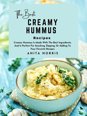 cover image of The Best Creamy Hummus Recipe